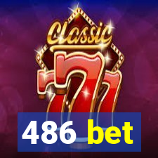 486 bet